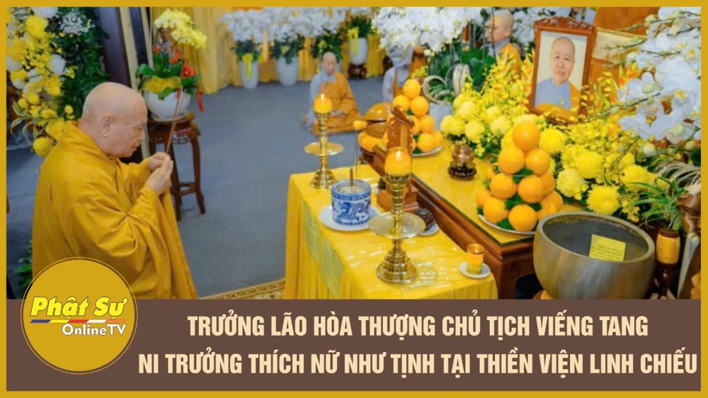 [Video] Trưởng lão Hòa thượng Chủ tịch viếng tang Ni trưởng Thích Nữ Như Tịnh tại Thiền viện Linh Chiếu