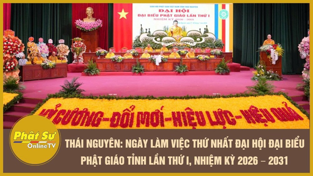 [Video] Thái Nguyên Ngày làm việc thứ nhất Đại hội đại biểu Phật giáo tỉnh lần thứ I, nhiệm kỳ 2026 – 2031