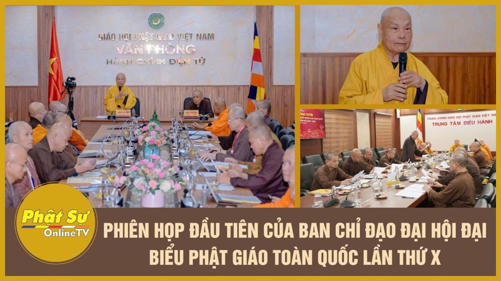 [Video] Phiên họp đầu tiên của Ban Chỉ đạo Đại hội đại biểu Phật giáo toàn quốc lần thứ X