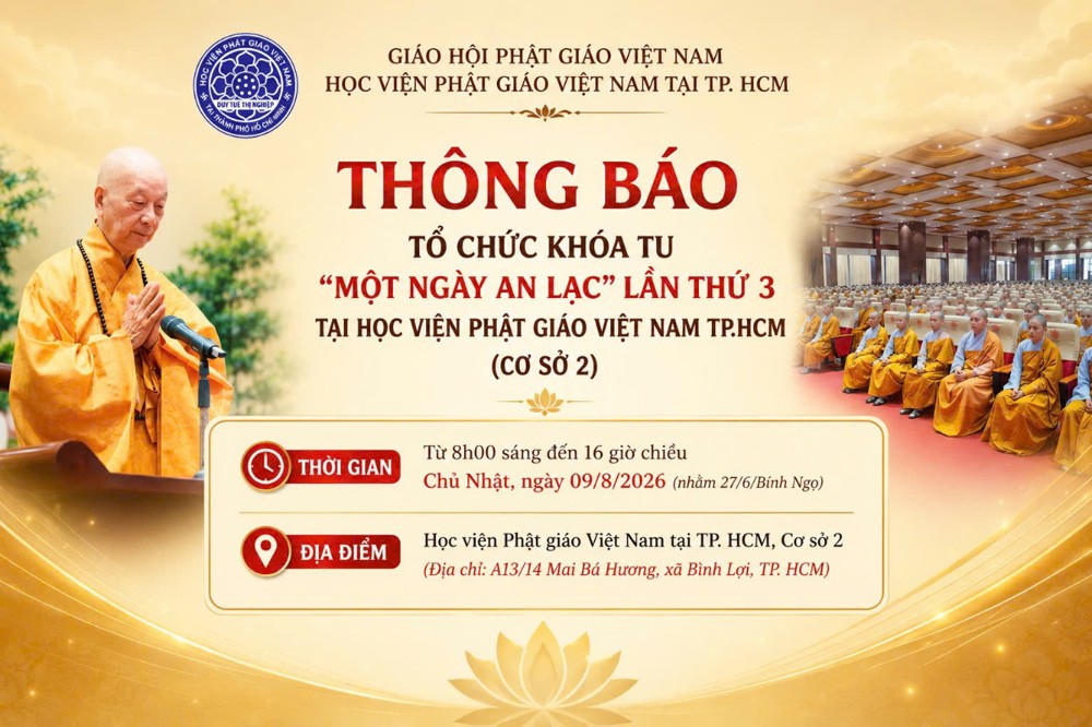 Thông Báo: Tổ chức khóa tu "Một Ngày An Lạc" lần thứ 3 tại Học viện Phật giáo Việt Nam TP.HCM (Cơ sở 2)