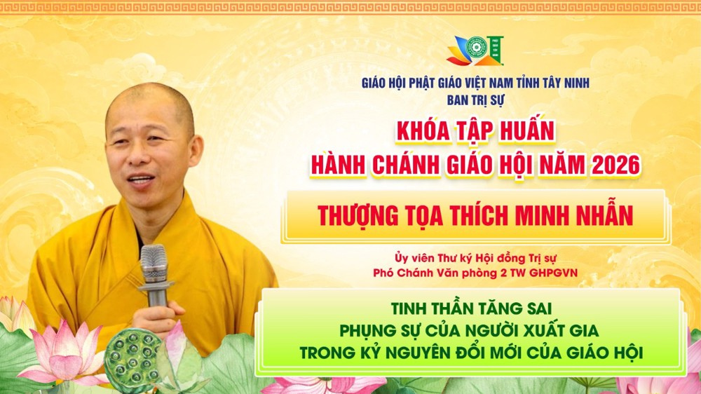 Tây Ninh: TT. Thích Minh Nhẫn chia sẻ về Tinh thần Tăng sai phụng sự trong thời đại mới