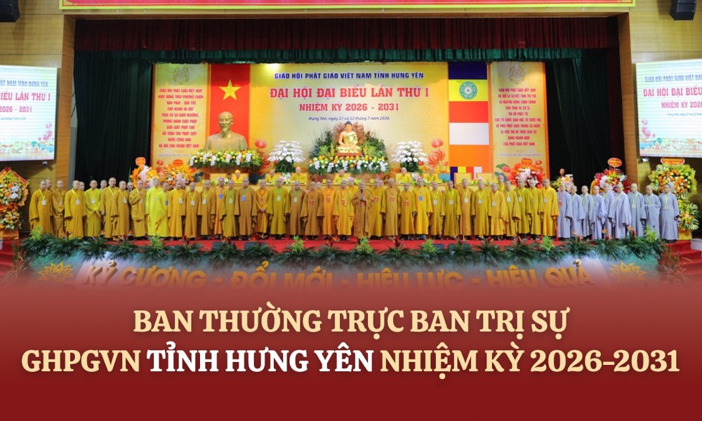 Danh sách và chức danh Ban Thường trực Ban Trị sự GHPGVN tỉnh Hưng Yên, nhiệm kỳ 2026-2031