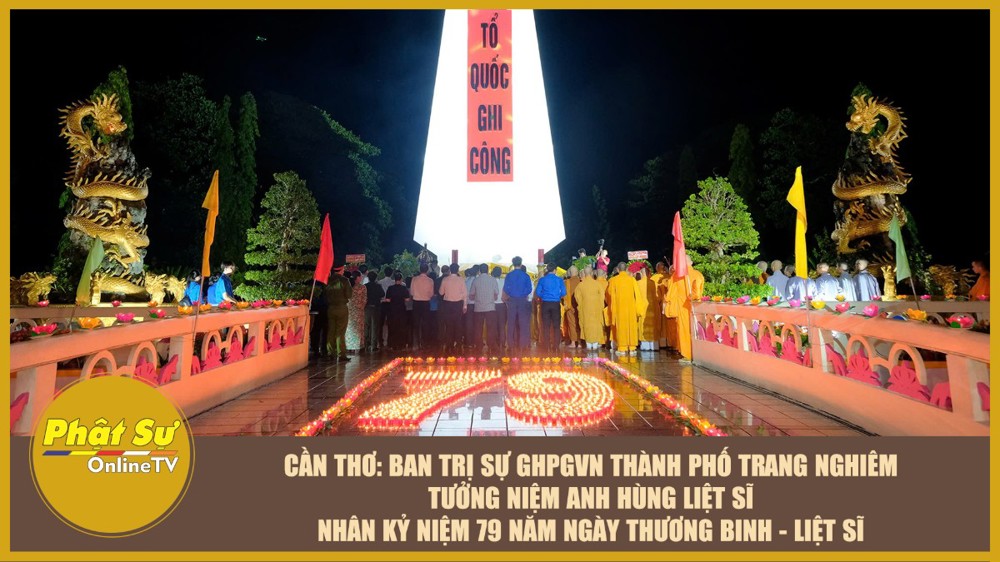 [Video] Cần Thơ: Ban Trị sự GHPGVN thành phố trang nghiêm tưởng niệm anh hùng liệt sĩ nhân kỷ niệm 79 năm Ngày Thương binh - Liệt sĩ