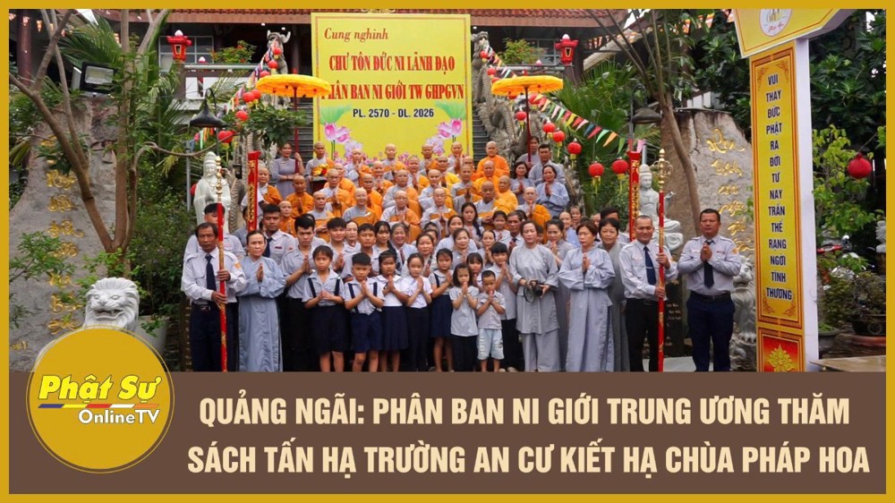 [Video] Quảng Ngãi: Phân ban Ni giới Trung ương thăm, sách tấn hạ trường An cư kiết hạ chùa Pháp Hoa