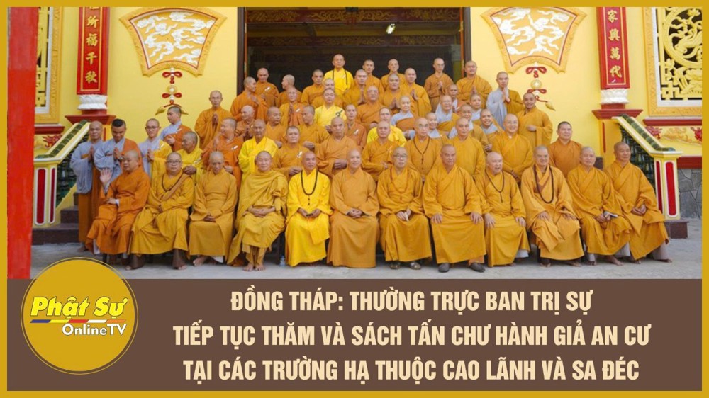 [Video] Đồng Tháp: Thường trực Ban Trị sự tiếp tục thăm và sách tấn chư hành giả an cư tại các trường hạ thuộc Cao Lãnh và Sa Đéc