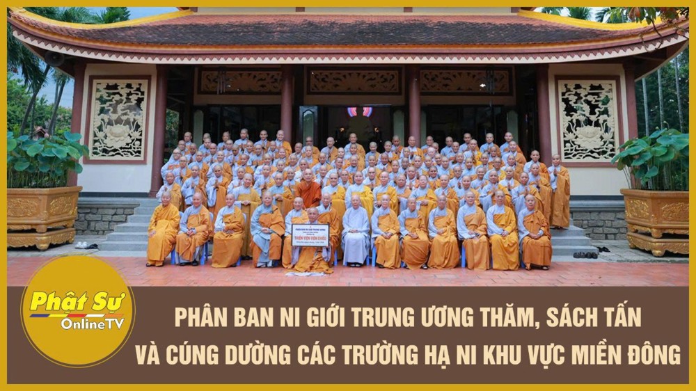 [Video] Phân ban Ni giới Trung ương thăm, sách tấn và cúng dường các trường hạ Ni khu vực miền Đông