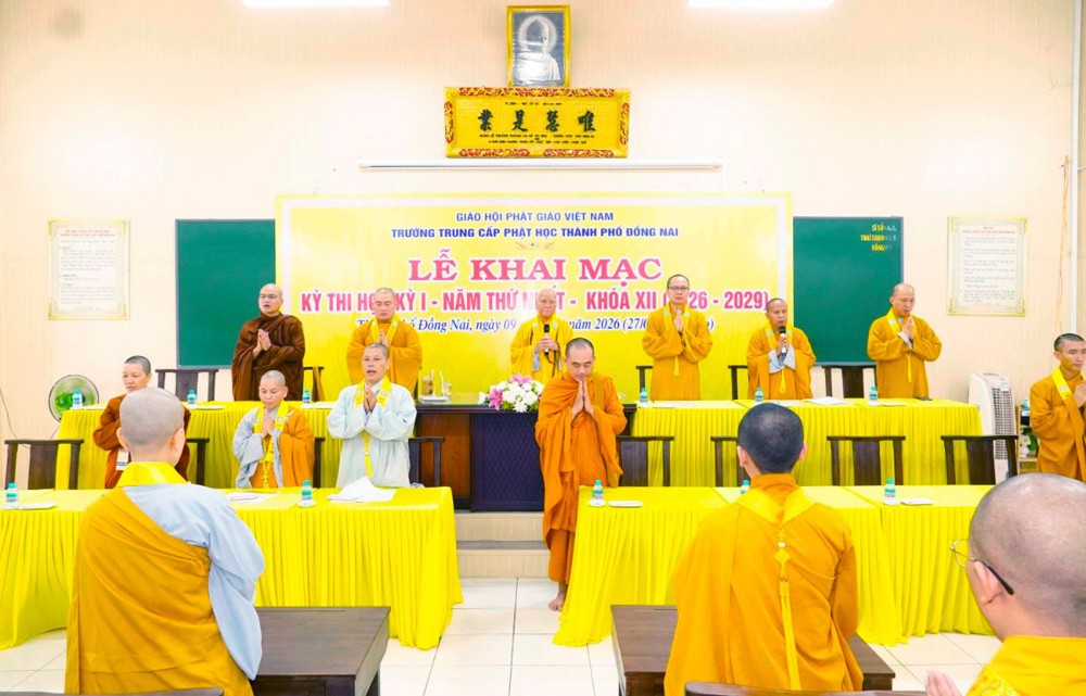 Đồng Nai: Trường Trung cấp Phật học khai mạc kỳ thi học kỳ I, năm thứ nhất,  khóa XII (2026 - 2029), tiếp nối 36 năm đào tạo Tăng Ni