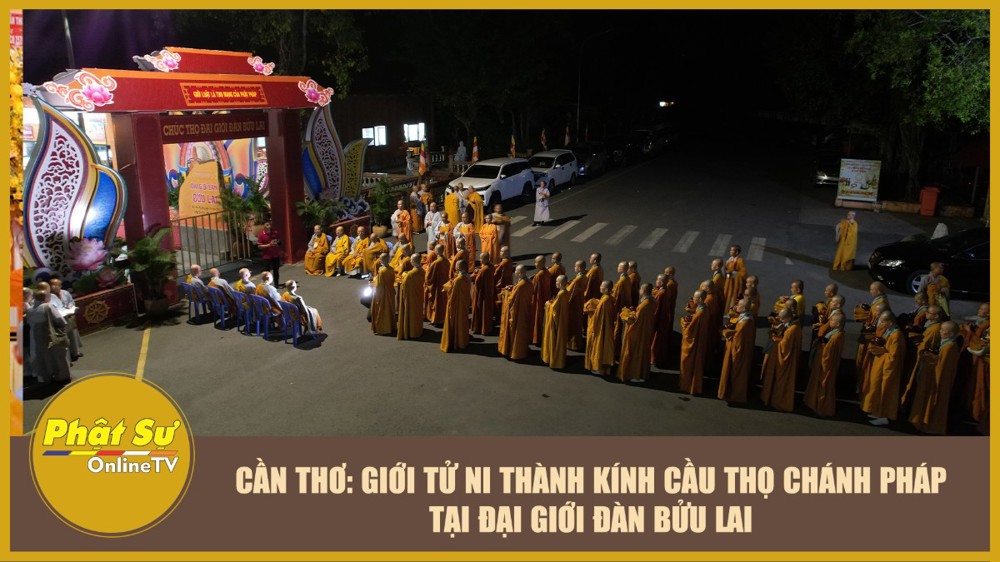 [Video] Cần Thơ: Giới tử Ni thành kính cầu thọ Chánh pháp tại Đại giới đàn Bửu Lai
