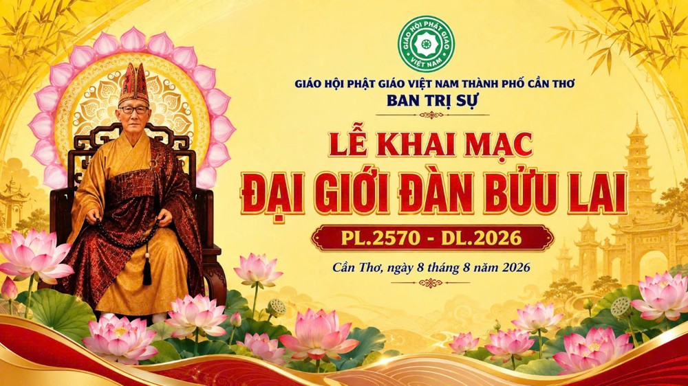 🔴Trực Tiếp: Lễ Khai mạc Đại giới đàn Bửu Lai PL.2570 - DL.2026 do BTS GHPGVN TP. Cần Thơ tổ chức