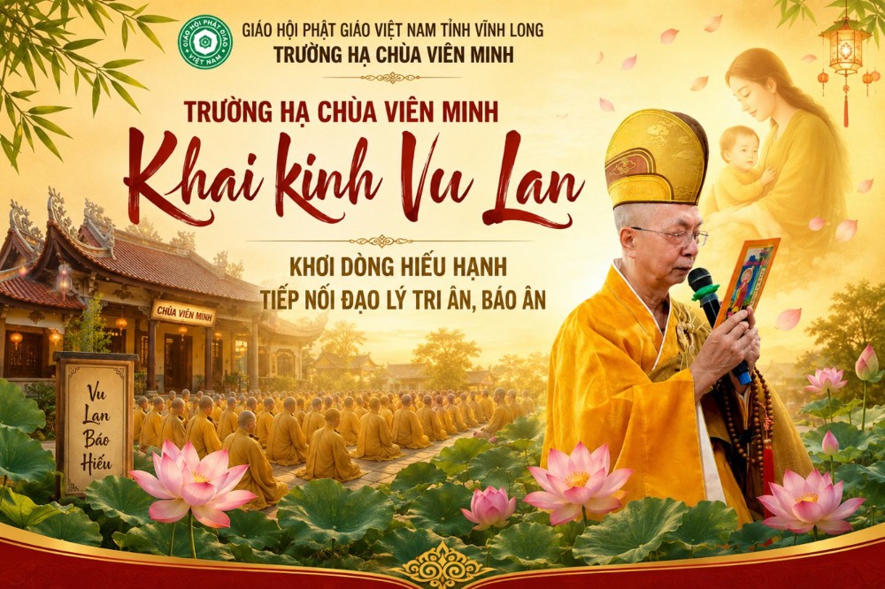 Vĩnh Long: Trường hạ chùa Viên Minh khai kinh Vu Lan – Khơi dòng hiếu hạnh, Tiếp nối đạo lý tri ân, báo ân