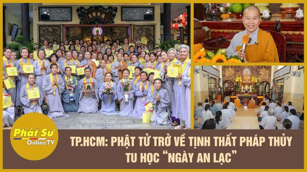 [Video] TP.HCM: Phật tử trở về Tịnh thất Pháp Thủy tu học “Ngày an lạc”