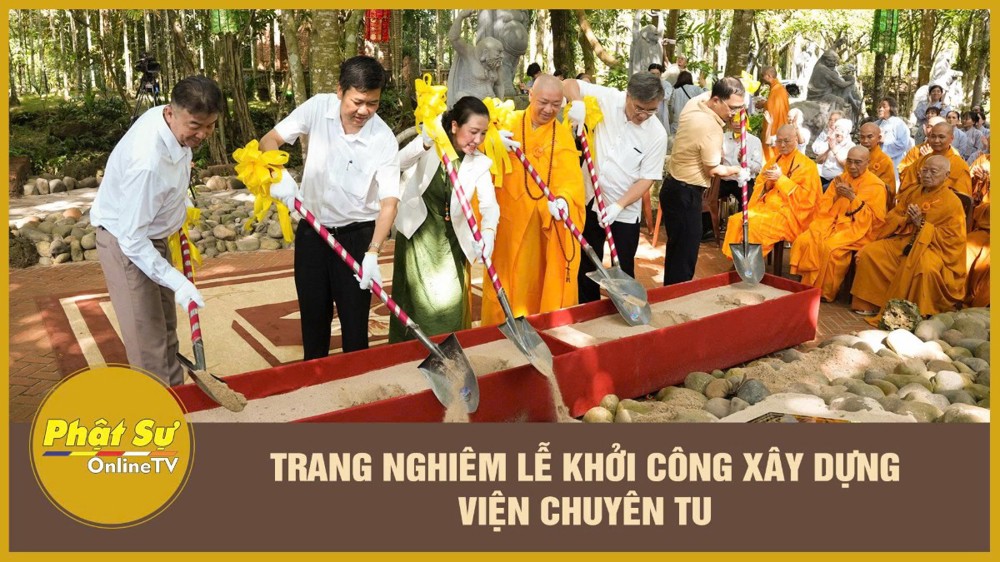 [Video] Trang nghiêm lễ khởi công xây dựng Viện Chuyên tu
