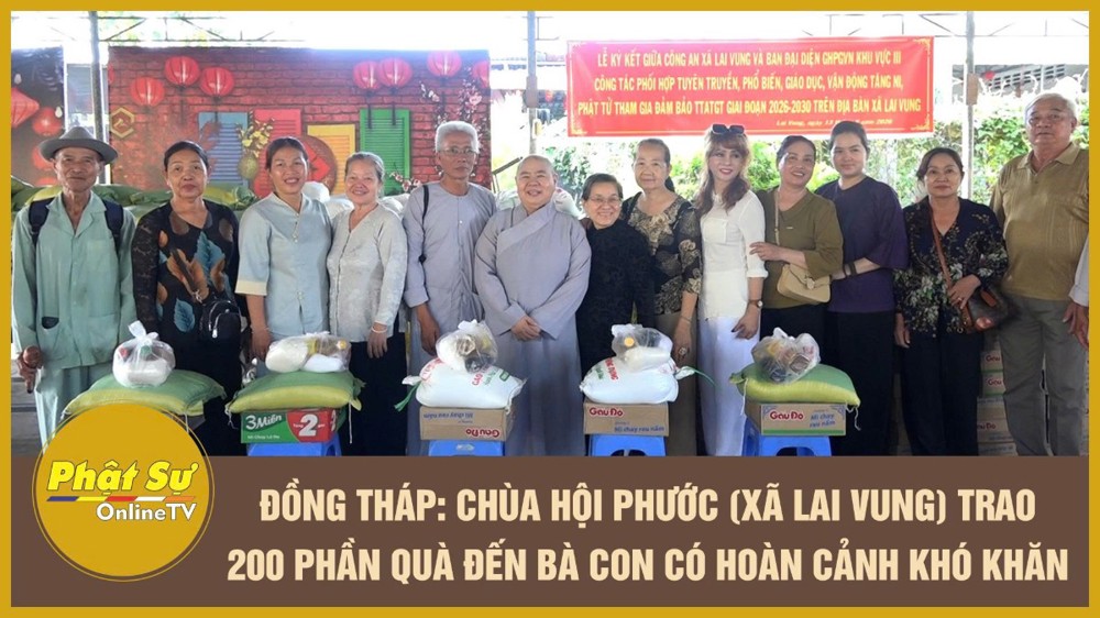[Video] Đồng Tháp: Chùa Hội Phước (xã Lai Vung) trao 200 phần quà đến bà con có hoàn cảnh khó khăn