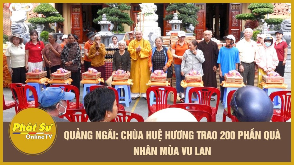 [Video] Quảng Ngãi: Chùa Huệ Hương trao 200 phần quà nhân mùa Vu Lan