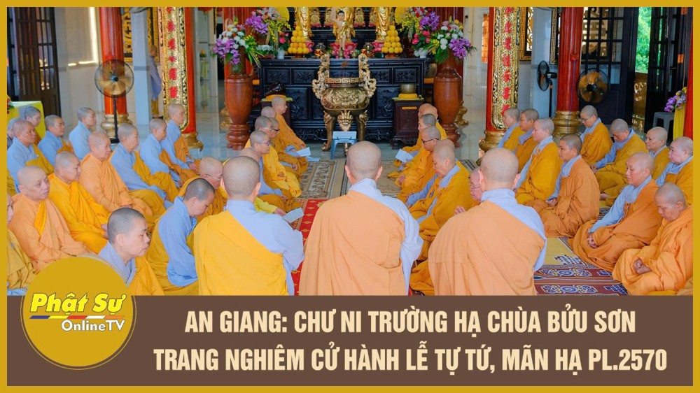 [Video] An Giang: Chư Ni trường hạ chùa Bửu Sơn trang nghiêm cử hành lễ Tự tứ, mãn hạ PL.2570
