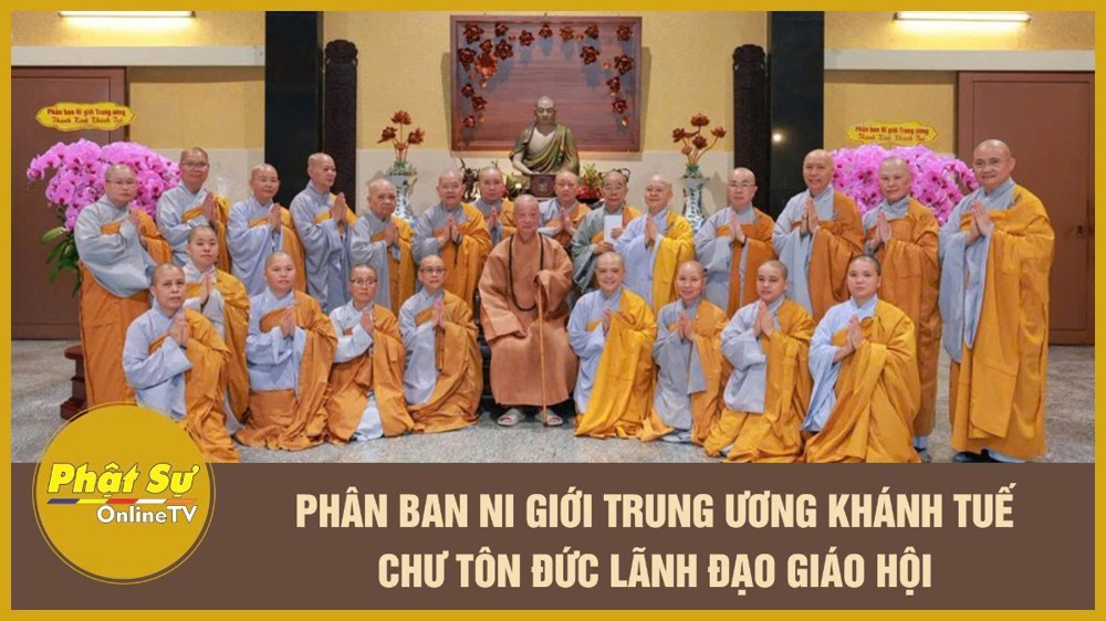 [Video] Phân ban Ni giới Trung ương khánh tuế chư Tôn đức lãnh đạo Giáo hội