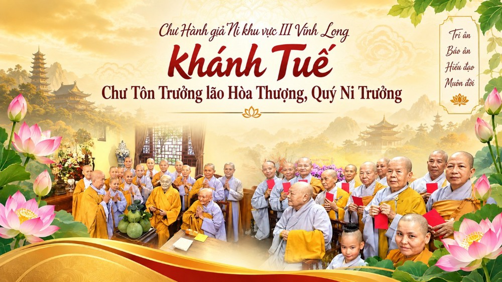 Vĩnh Long: Chư hành giả Ni khu vực III  khánh tuế chư Tôn đức Trưởng lão Hòa thượng, Quý Ni trưởng – bậc Long tượng Tăng già nhân mùa Vu Lan PL. 2570