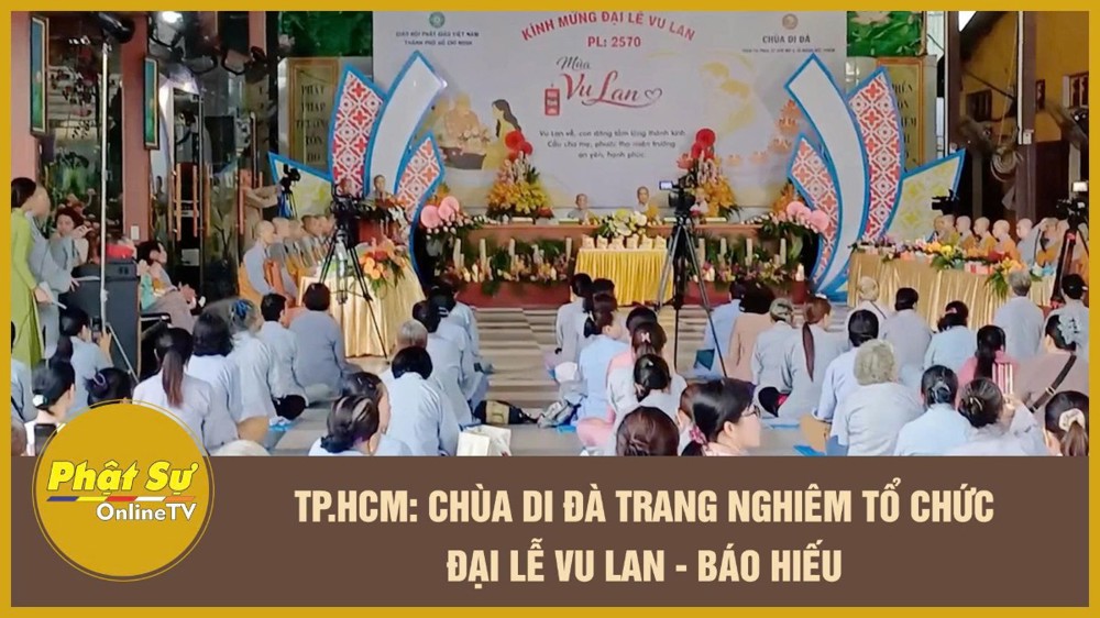 [Video] TP.HCM: Chùa Di Đà trang nghiêm tổ chức Đại lễ Vu Lan - Báo hiếu