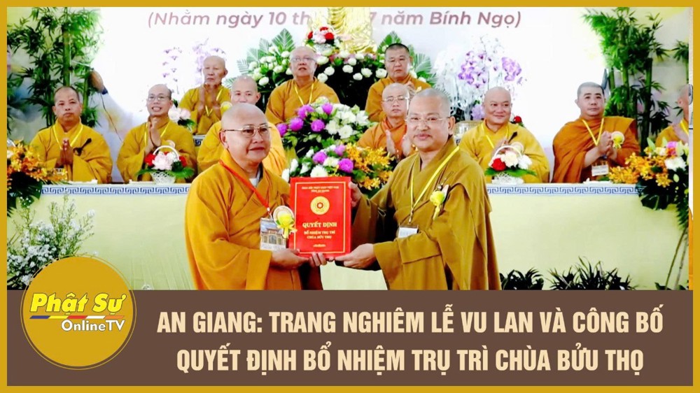 [Video] An Giang: Trang nghiêm lễ Vu lan và công bố Quyết định bổ nhiệm trụ trì chùa Bửu Thọ