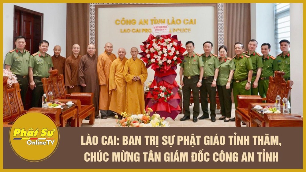 [Video] Lào Cai: Ban Trị sự Phật giáo tỉnh thăm, chúc mừng tân Giám đốc Công an tỉnh