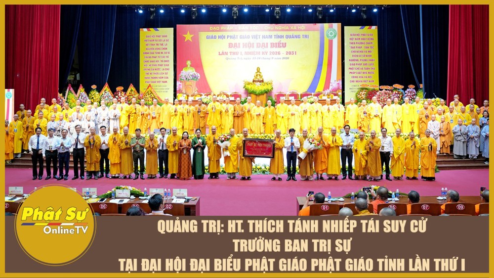 [Video] Quảng Trị: HT. Thích Tánh Nhiếp tái suy cử Trưởng ban Trị sự tại Đại hội Đại biểu Phật giáo Phật giáo tỉnh lần thứ I