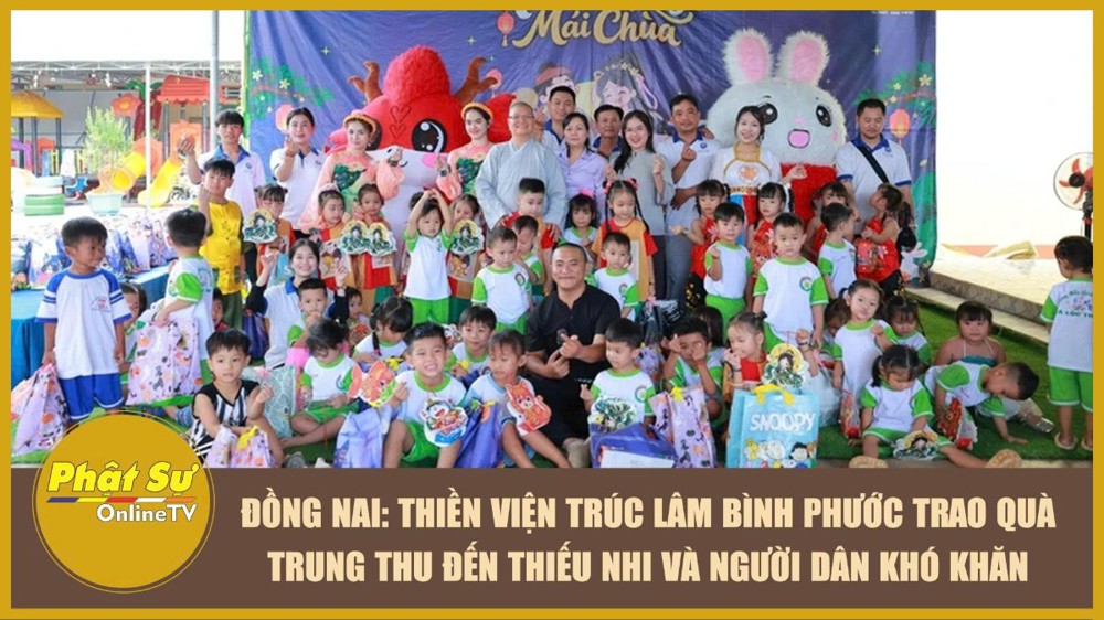 [Video] Đồng Nai: Thiền viện Trúc Lâm Bình Phước trao quà Trung thu đến thiếu nhi và người dân khó khăn