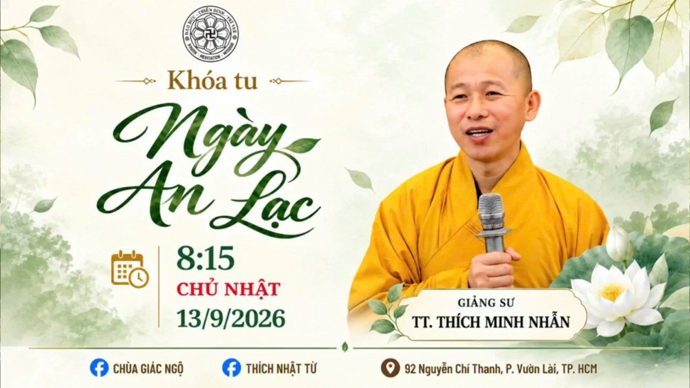 🔴 TRỰC TIẾP | TT. THÍCH MINH NHẪN THUYẾT GIẢNG KHÓA TU NGÀY AN LẠC CHÙA GIÁC NGỘ, ngày 13/9/2026