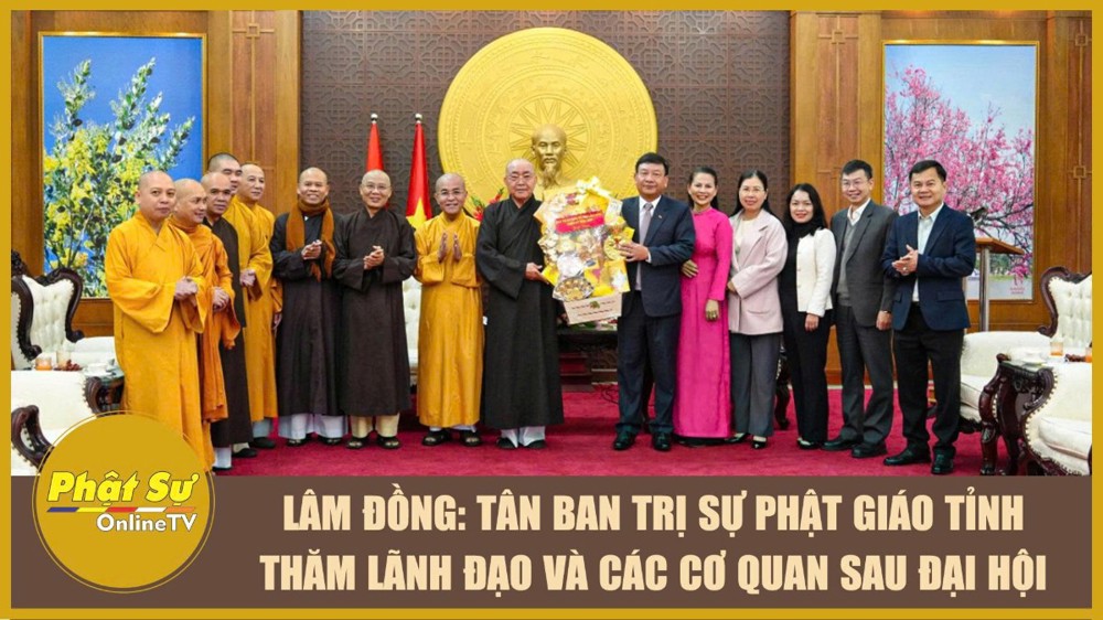 [Video] Lâm Đồng: Tân Ban Trị sự Phật giáo tỉnh thăm lãnh đạo và các cơ quan sau Đại hội