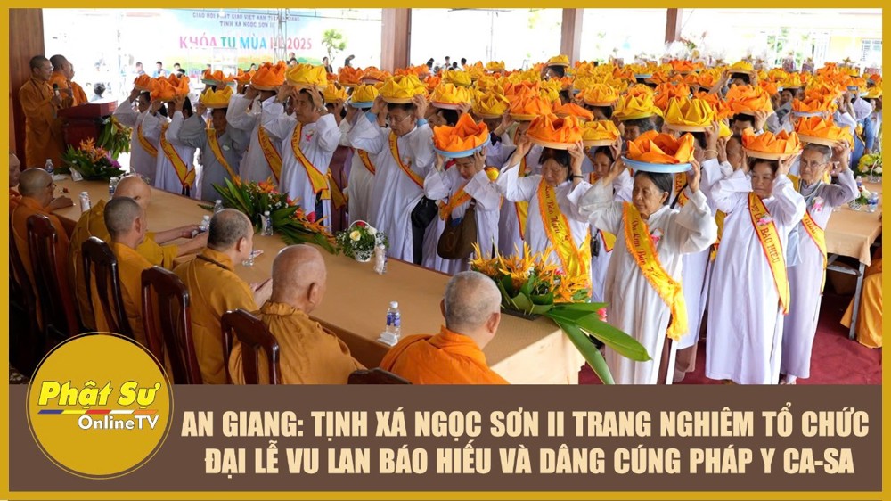 [Video] An Giang: Tịnh xá Ngọc Sơn II trang nghiêm tổ chức Đại lễ Vu lan Báo hiếu và dâng cúng pháp y ca-sa