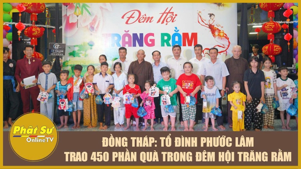 [Video] Đồng Tháp: Tổ đình Phước Lâm trao 450 phần quà trong Đêm hội Trăng rằm