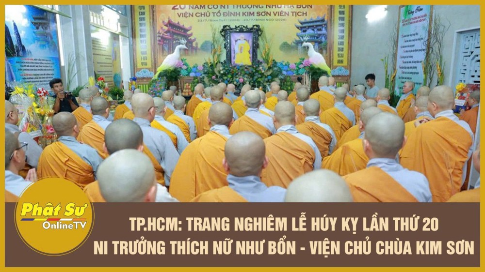 [Video] TP.HCM: Trang nghiêm lễ húy kỵ lần thứ 20 Ni trưởng Thích Nữ Như Bổn - Viện chủ chùa Kim Sơn  