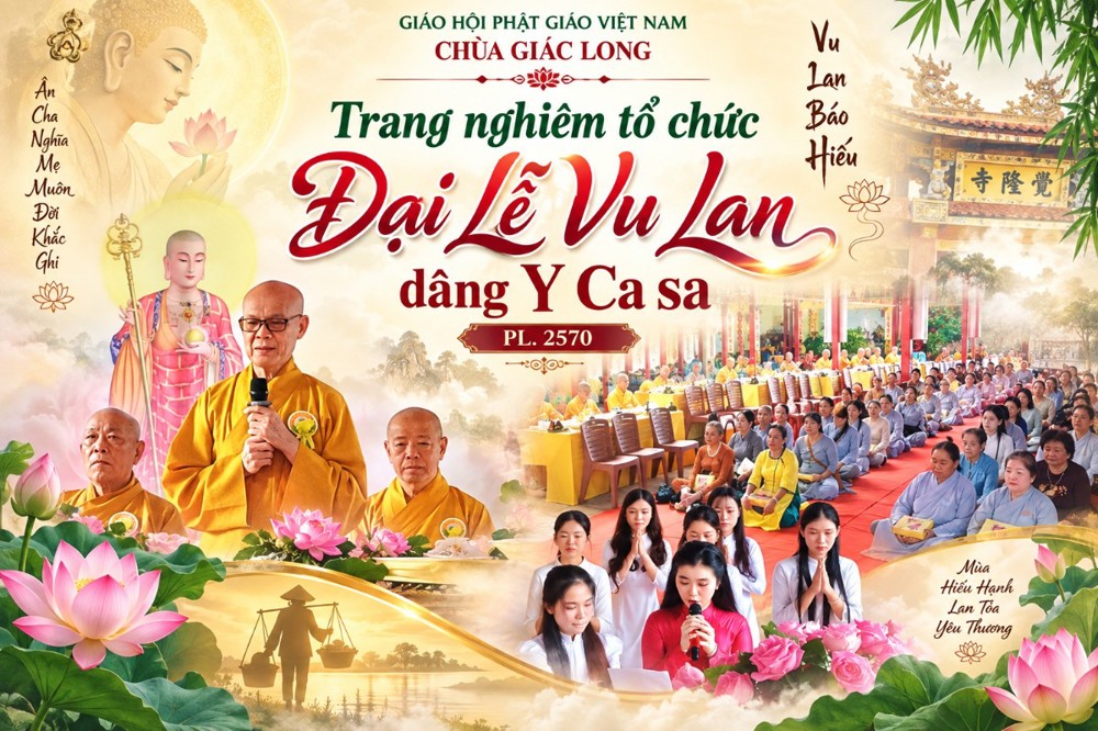 Vĩnh Long: Chùa Giác Long Trang nghiêm tổ chức Đại Lễ Vu Lan dâng Y Ca sa PL. 2570