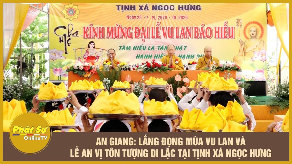 [Video] An Giang: Lắng đọng mùa Vu lan và lễ an vị tôn tượng Di Lặc tại Tịnh xá Ngọc Hưng