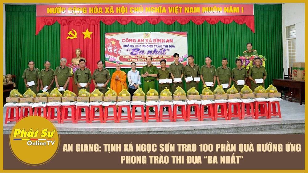 [Video] An Giang: Tịnh xá Ngọc Sơn trao 100 phần quà hưởng ứng phong trào thi đua “Ba nhất”