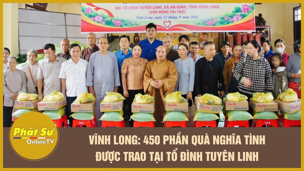 [Video] Vĩnh Long: 450 phần quà nghĩa tình được trao tại Tổ đình Tuyên Linh
