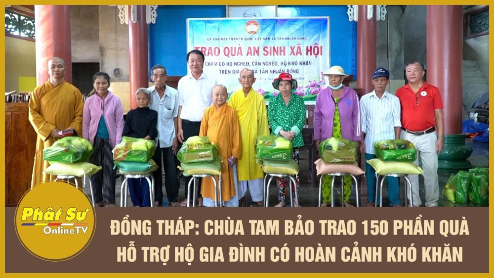 [Video] Đồng Tháp: Chùa Tam Bảo trao 150 phần quà hỗ trợ hộ gia đình có hoàn cảnh khó khăn