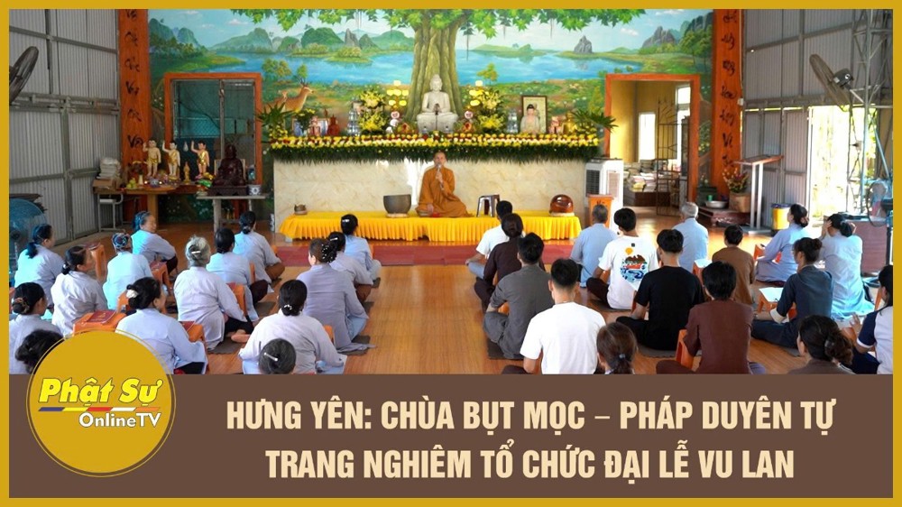 [Video] Hưng Yên: Chùa Bụt Mọc – Pháp Duyên Tự trang nghiêm tổ chức Đại lễ Vu lan