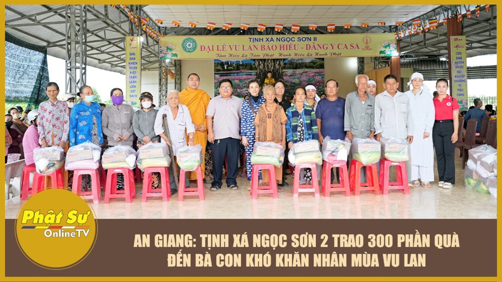 [Video] An Giang: Tịnh xá Ngọc Sơn 2 trao 300 phần quà đến bà con khó khăn nhân mùa Vu lan