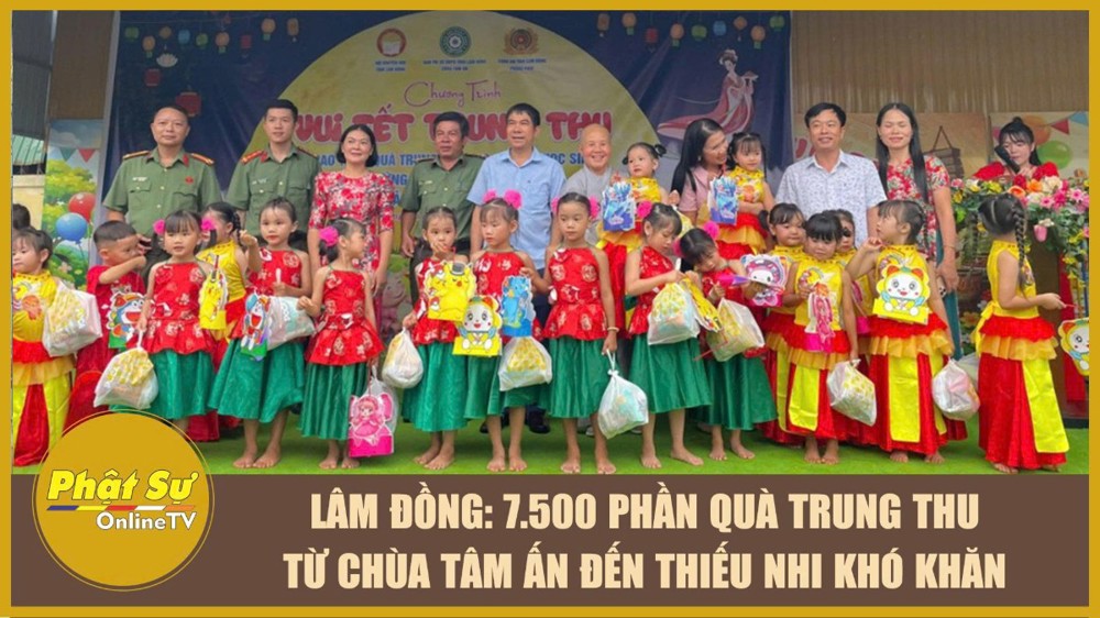 [Video] Lâm Đồng: 7.500 phần quà Trung thu từ chùa Tâm Ấn đến thiếu nhi khó khăn