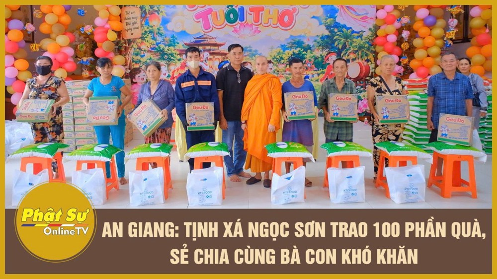 [Video] An Giang: Tịnh xá Ngọc Sơn trao 100 phần quà, sẻ chia cùng bà con khó khăn
