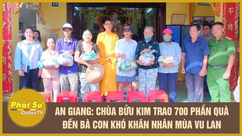 An Giang: Chùa Bửu Kim trao 700 phần quà đến bà con khó khăn nhân mùa Vu lan