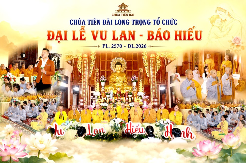 Vĩnh Long: Chùa Tiên Đài trang nghiêm tổ chức Đại lễ Vu Lan – Mùa hiếu hạnh, mùa trở về với cội nguồn yêu thương