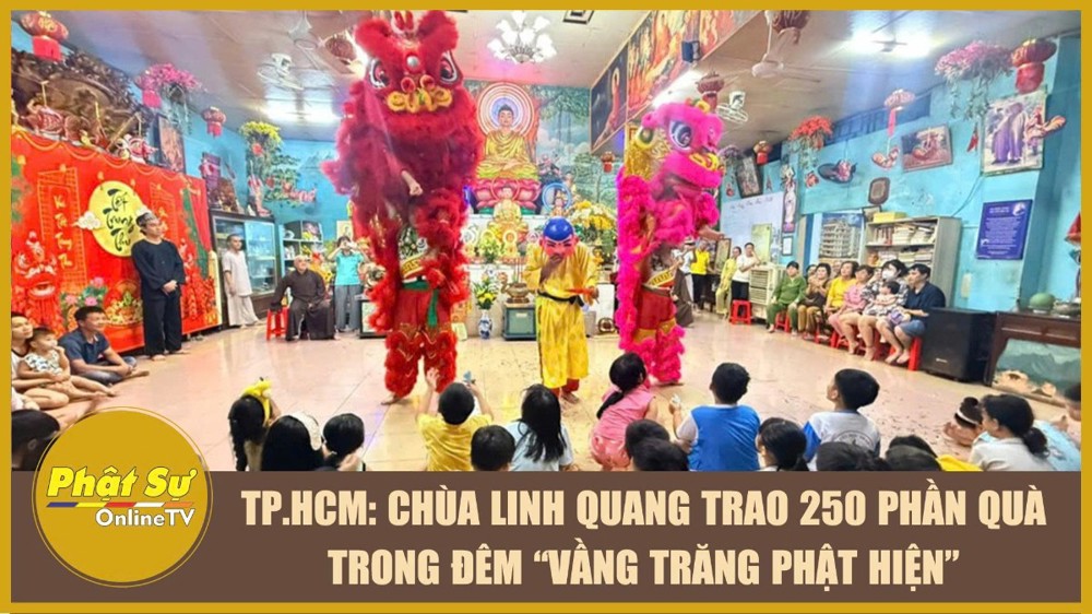 [Video] TP.HCM: Chùa Linh Quang trao 250 phần quà trong đêm “Vầng trăng Phật hiện”