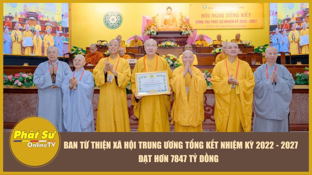 [Video] Ban Từ thiện Xã hội Trung ương tổng kết nhiệm kỳ 2022-2027, đạt hơn hơn 7.847 tỷ đồng