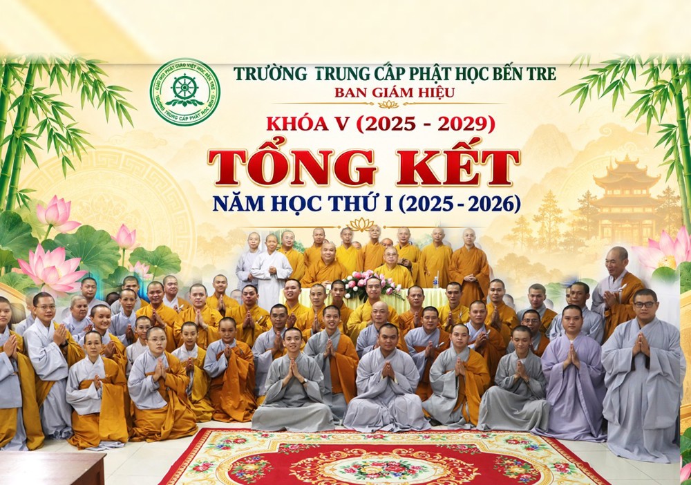 Vĩnh Long: Trường Trung cấp Phật học Bến Tre tổng kết năm học thứ nhất Khóa V (2025–2029)