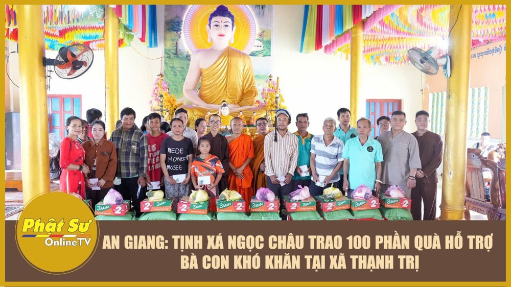 [Video] An Giang: Tịnh xá Ngọc Châu trao 100 phần quà hỗ trợ bà con khó khăn tại xã Thạnh Trị