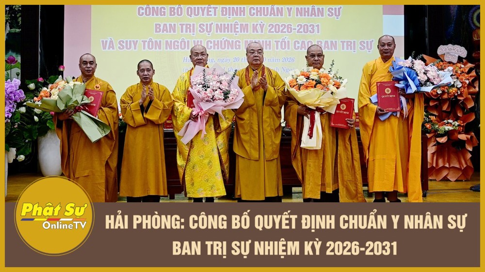 [Video] Hải Phòng: Công bố quyết định chuẩn y nhân sự Ban Trị sự nhiệm kỳ 2026-2031